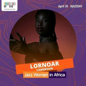 LORNOAR with UNESCO Jazz Women in Africa days